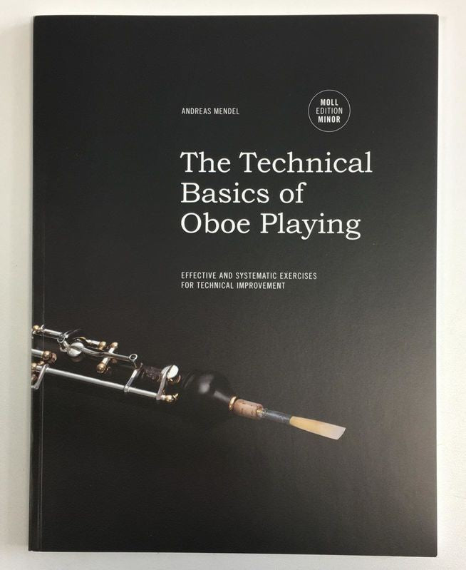 The Technical Basics of Oboe Playing Abridged Edition