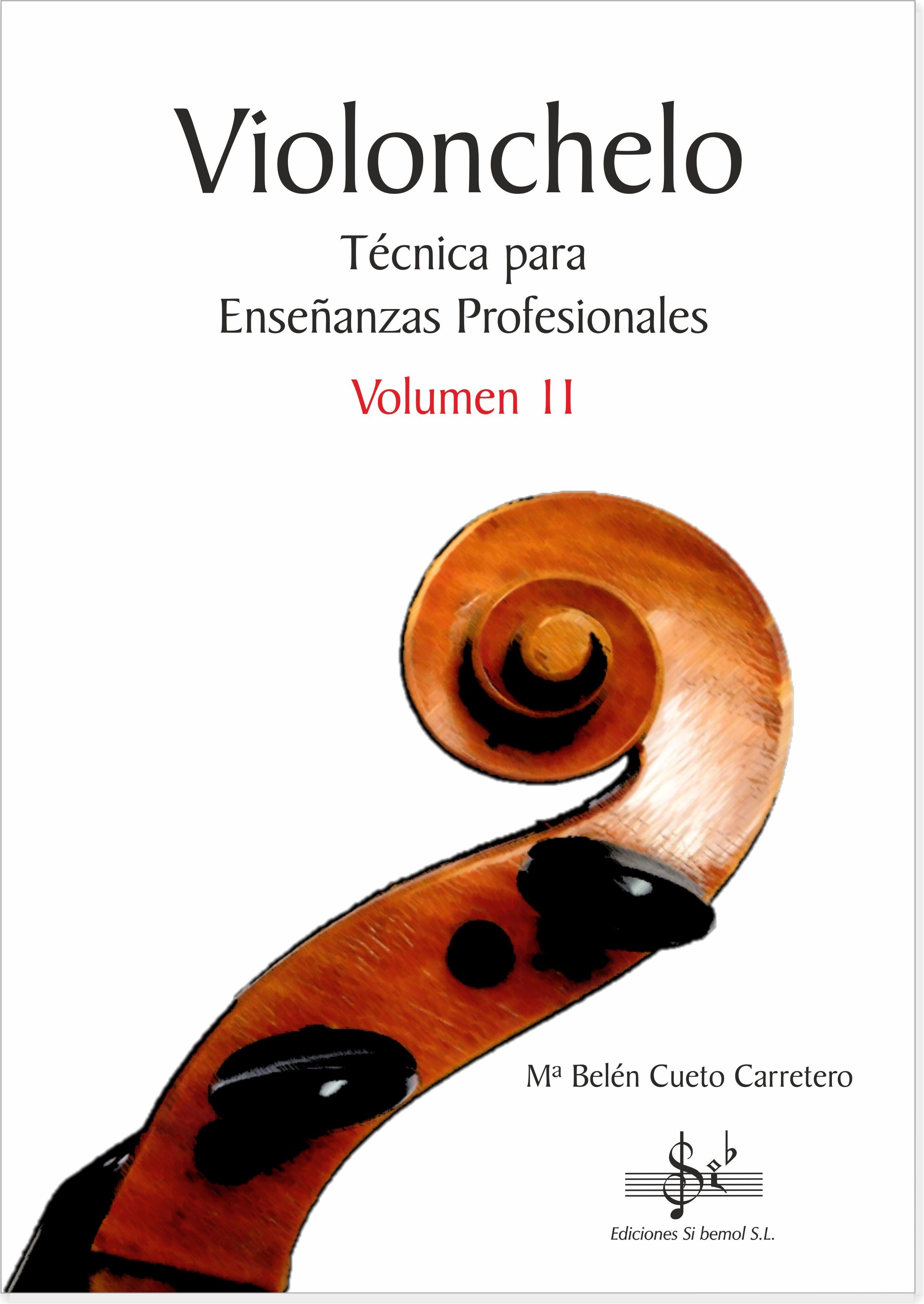 Violonchelo Vol. II EE.PP. Tecnica para Ensenanzas Profesionales