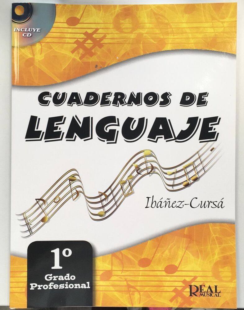 Cuadernos de Lenguaje Musical. Vol.1 Grado Profesional CD Ibañez Cursa