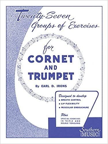 TwentySeven Groups of Exercises for Trumpet and Cornet. Irons, E.D.