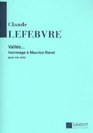 Vallee...Homage a Maurice Ravel. Lefebvre, C.