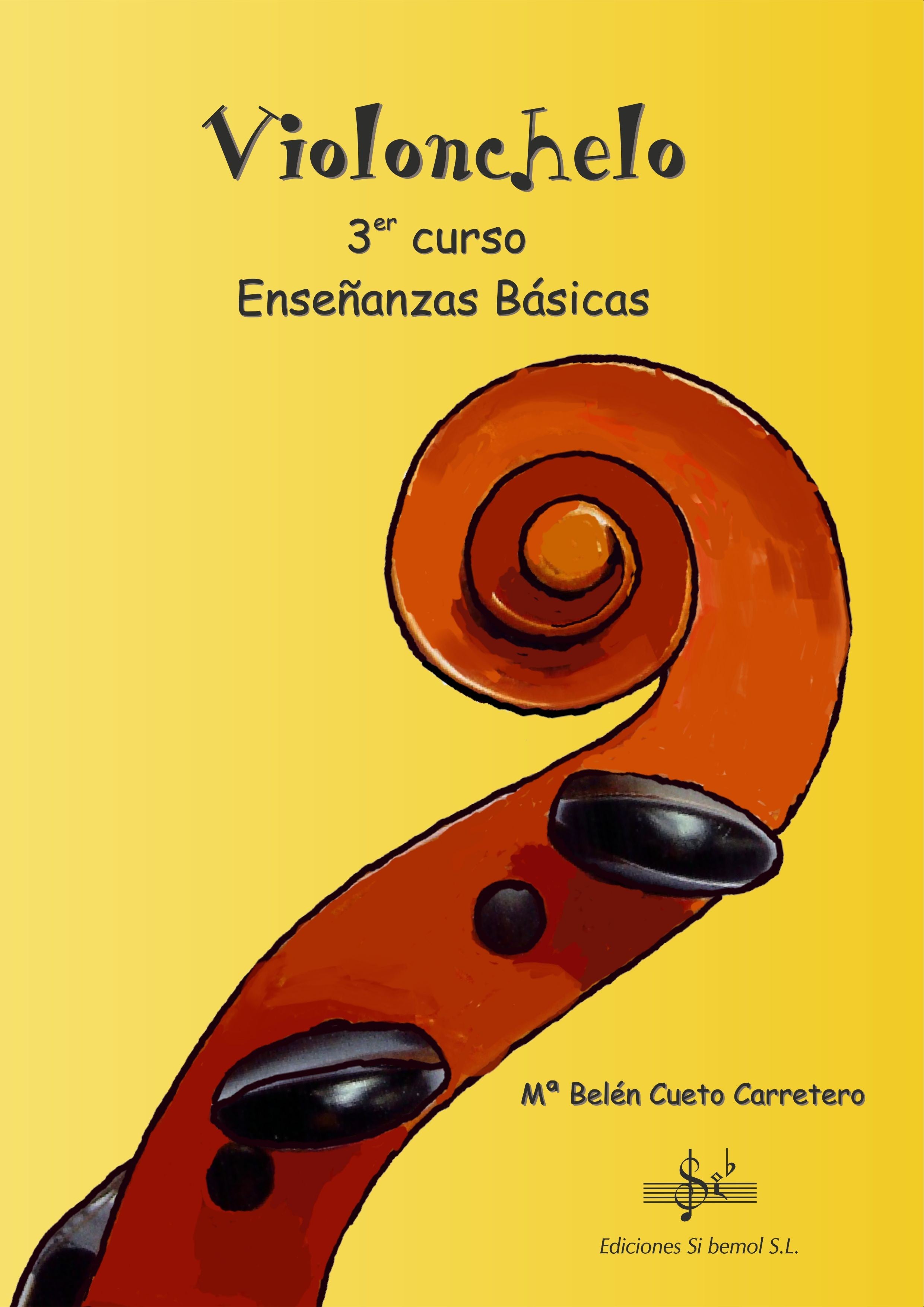 Violonchelo 3 Curso Ensenanzas Basicas. Cueto Carretero, M.