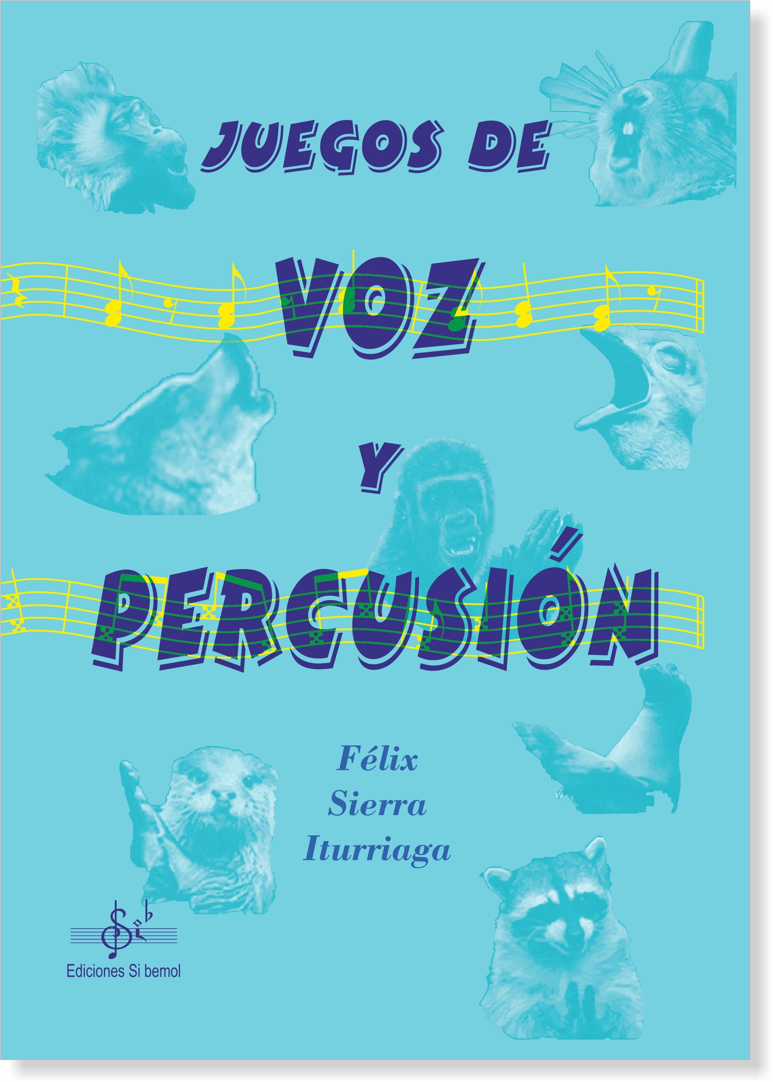 Juegos de Voz y Percusion. Sierra, F.