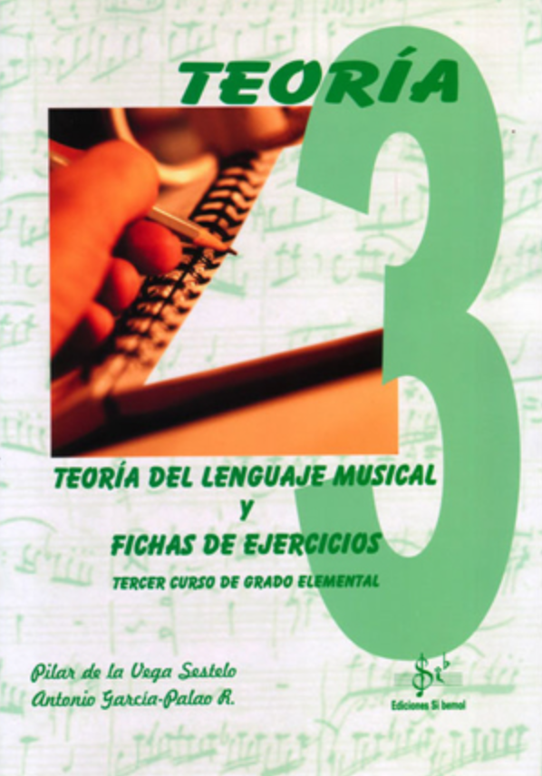 Teoria del Lenguaje Musical 3 y Fichas de Ejercicios. VV.AA.