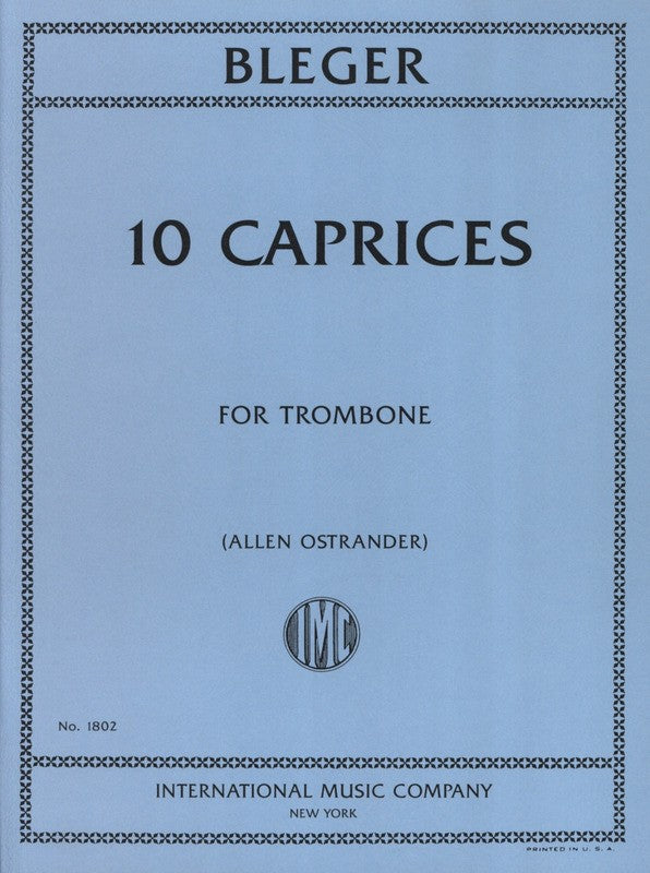 10 Caprices para Trombón Solo. Bleger, M.