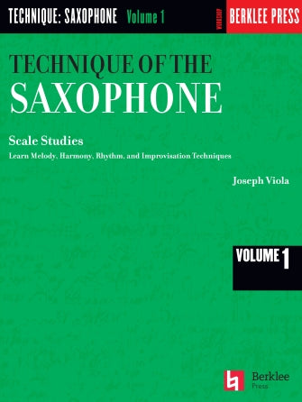 Technique of the Saxophone Volume 1
