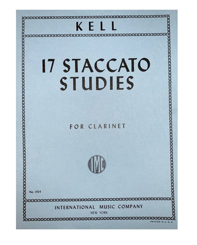 17 Staccato Studies para Clarinete. Kell, R.