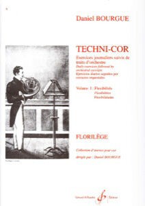 TechniCor Vol. 1: Flexibilite para Trompa. Bourgue, D.