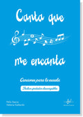 Canta que Me Encanta Canciones para la Escuela. Sierra, F.
