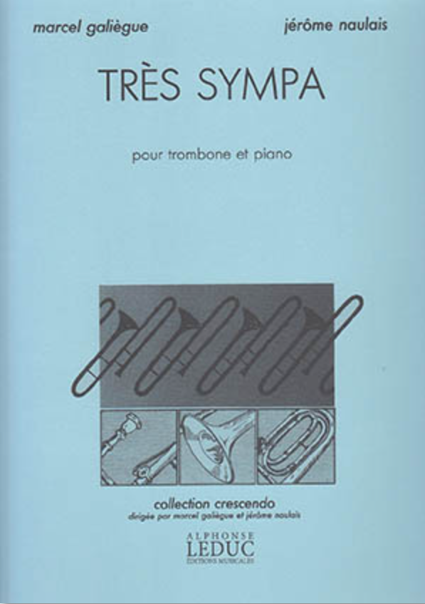 Tres Sympa, Trombone and Piano. Galiegue, M. ,Naulais, J.