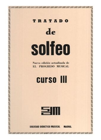 Musical Progress. Solfeggio Treatise Vol.3. New Edition.