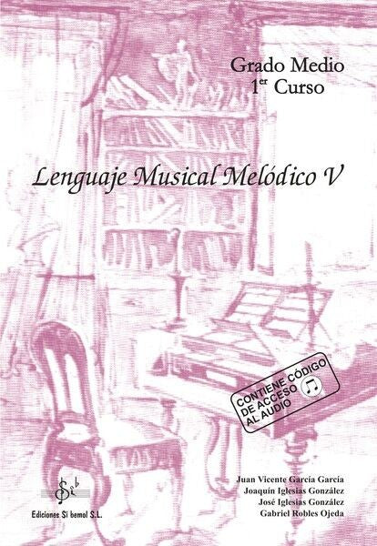 Lenguaje Musical Melodico Grado Medio Vol. 5. Audio Online. Varios.