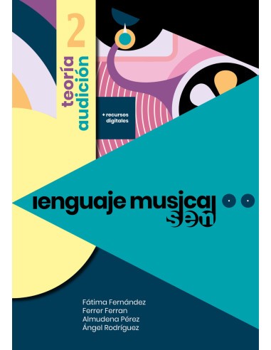 Lenguaje Musical SEM Teoria y Audicion 2/ Recursos Digitales