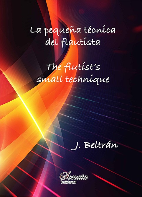 La Pequeña Tecnica del Flautista. Beltran, Jose M
