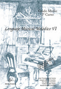 Lenguaje Musical Melodico 6 / Audio Online Grado Medio. VV. AA.