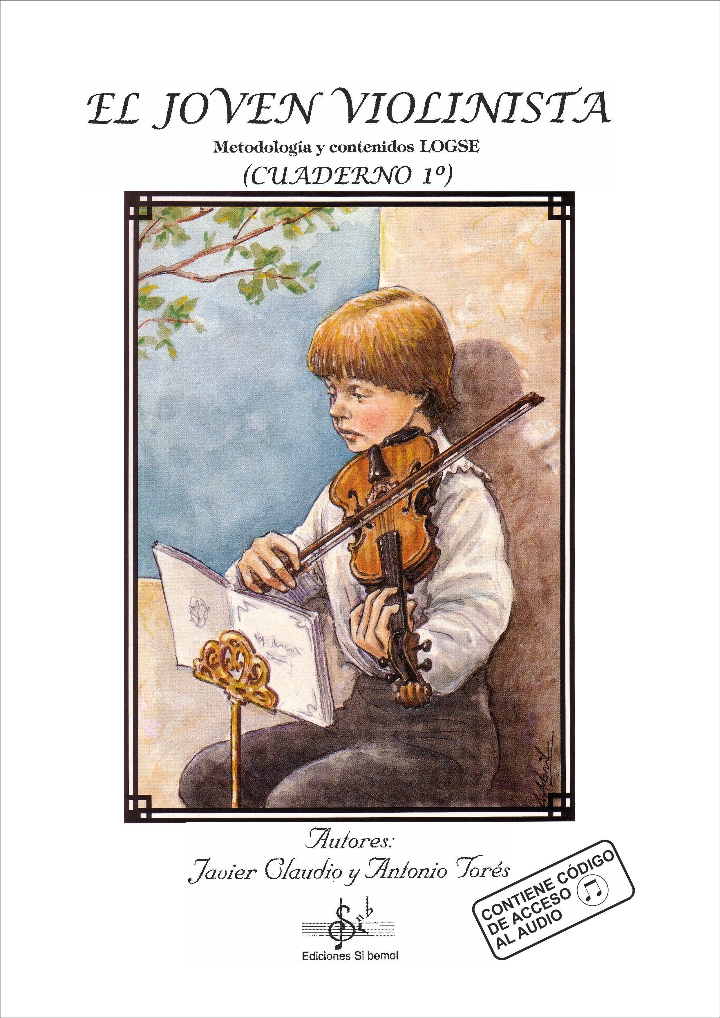 El Joven Violinista Cuaderno 1 / CD-Rom. Claudio, J. - Tores, A.