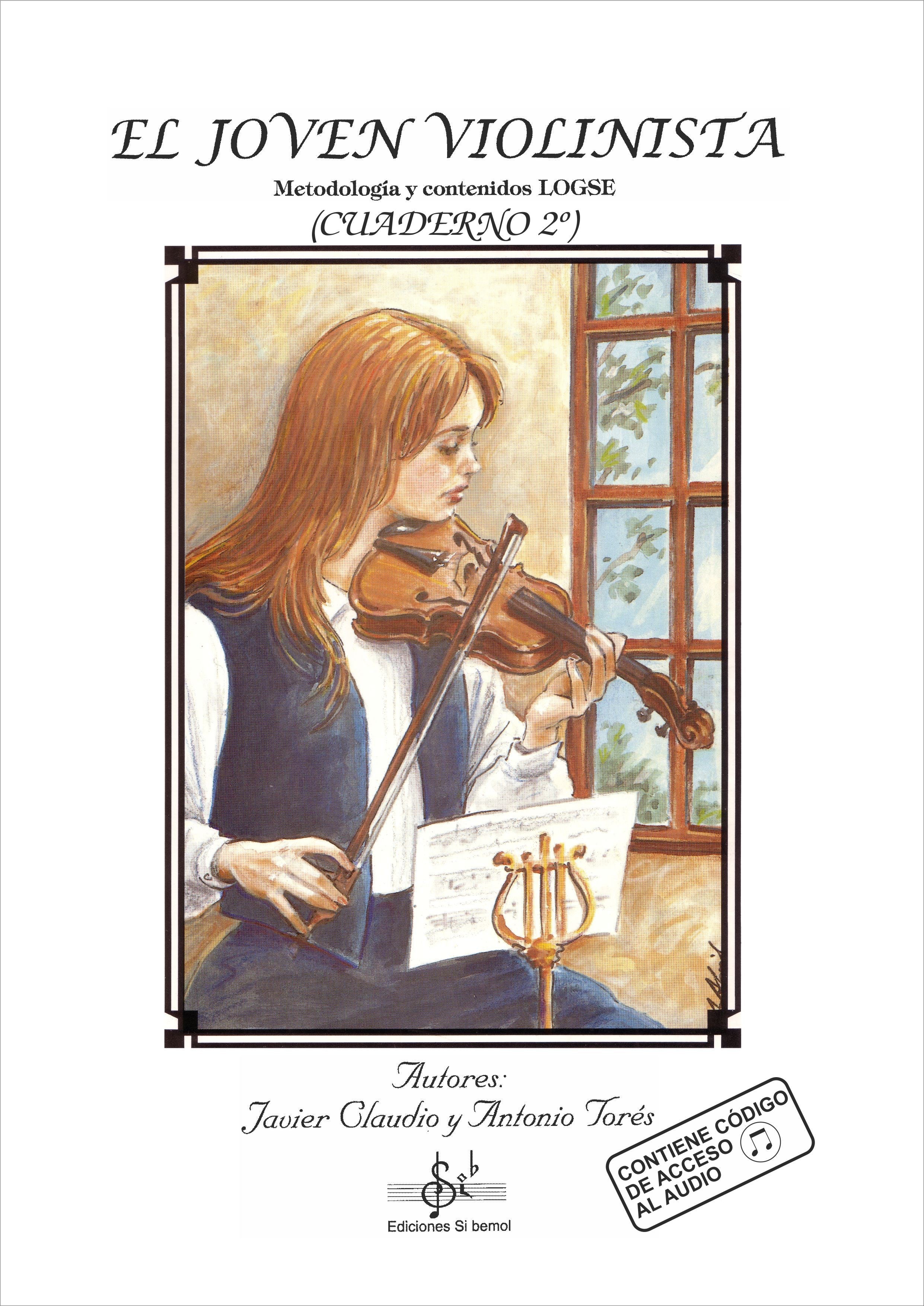 El Joven Violinista Cuaderno 2 / Audio Online. Claudio, J. - Tores, A.