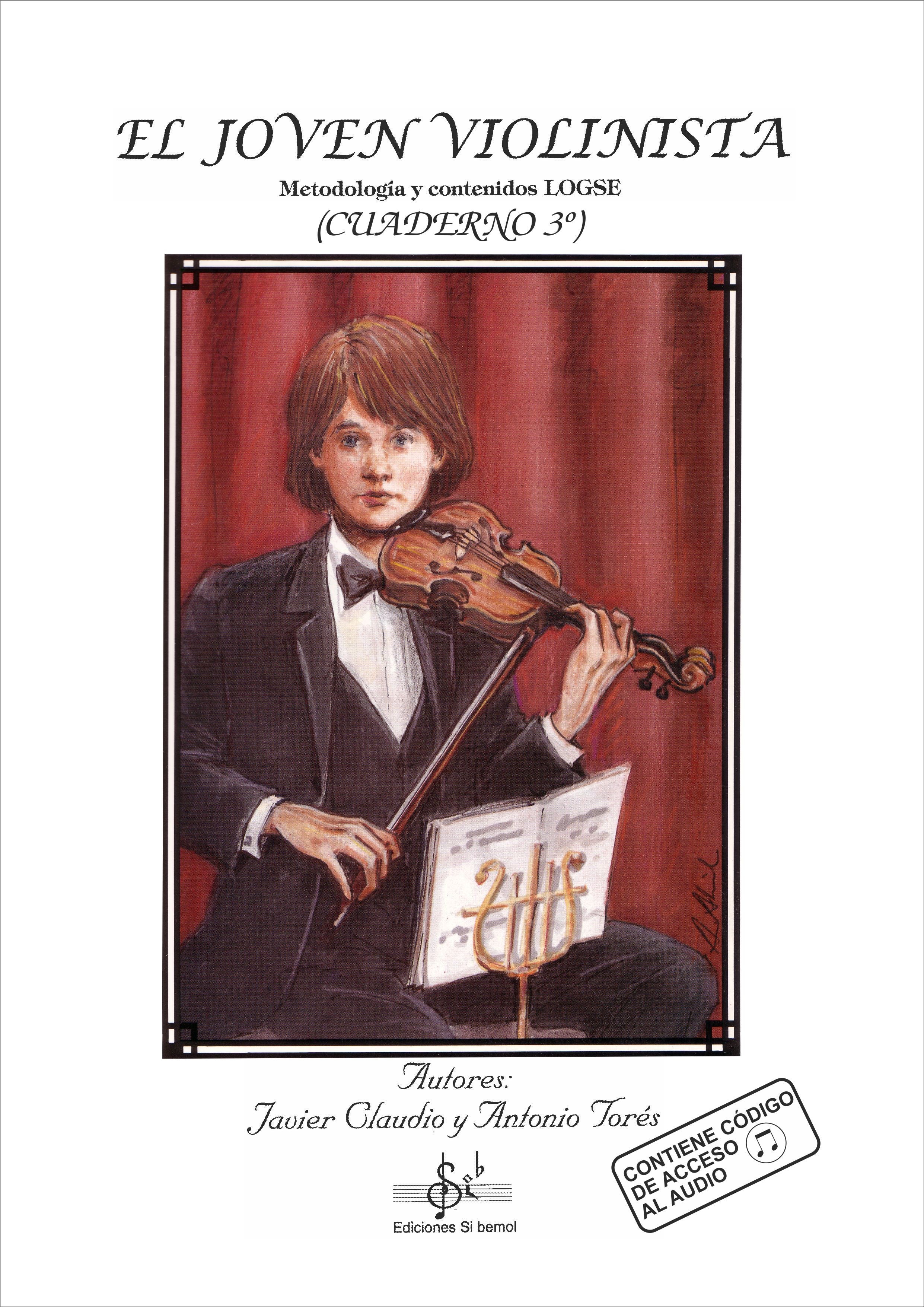 El Joven Violinista Cuaderno 3 / Audio Online. Claudio, J. - Tores, A.