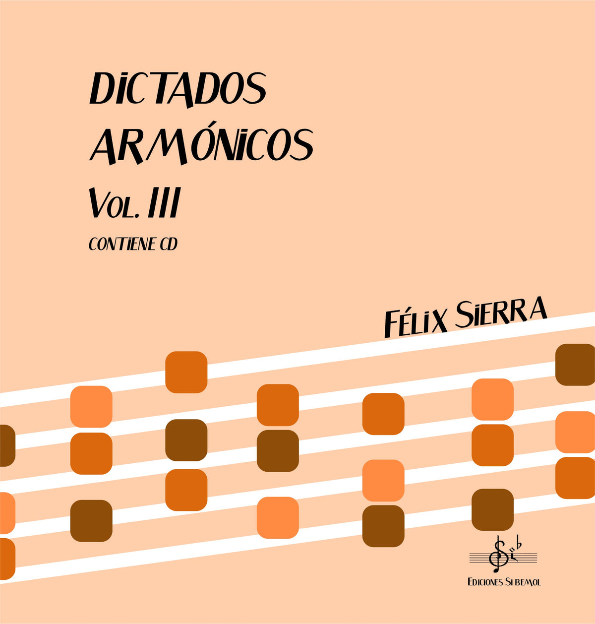 Dictados Armónicos 3 Alumno. Audio Online. Sierra, F.