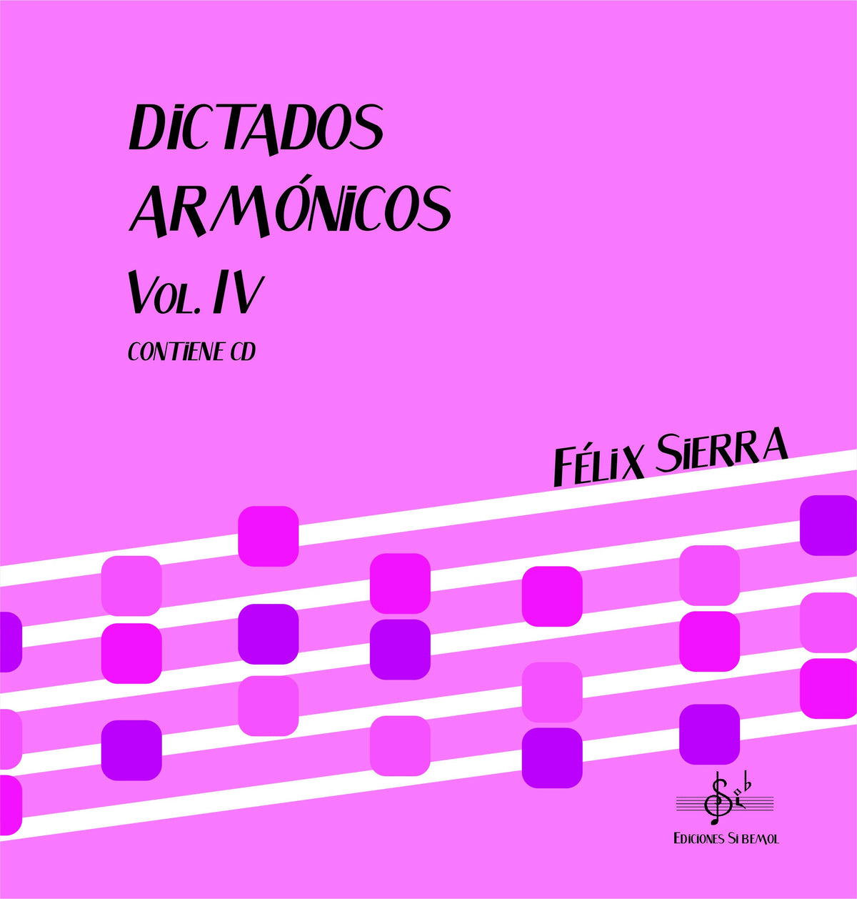 Dictados Armónicos 4 Alumno. Audio Online. Sierra, F.