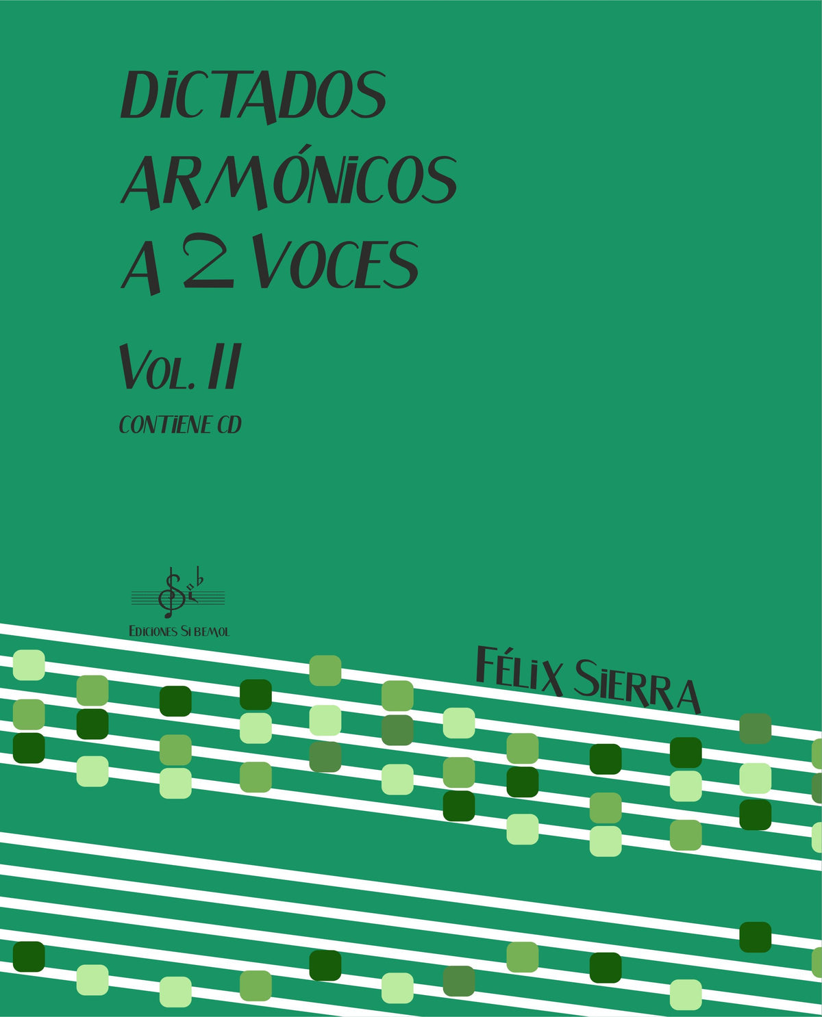 Dictados Armónicos 2 Voces 2 Alumno. Audio Online. Sierra, F.