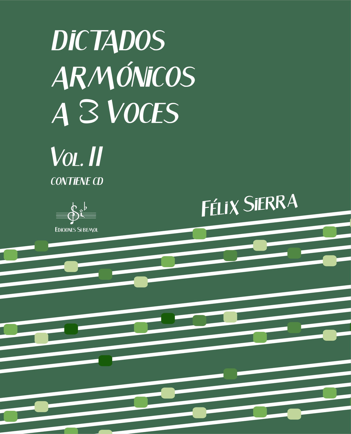 Dictados Armónicos 3 Voces 2 Alumno. Audio Online. Sierra, F.