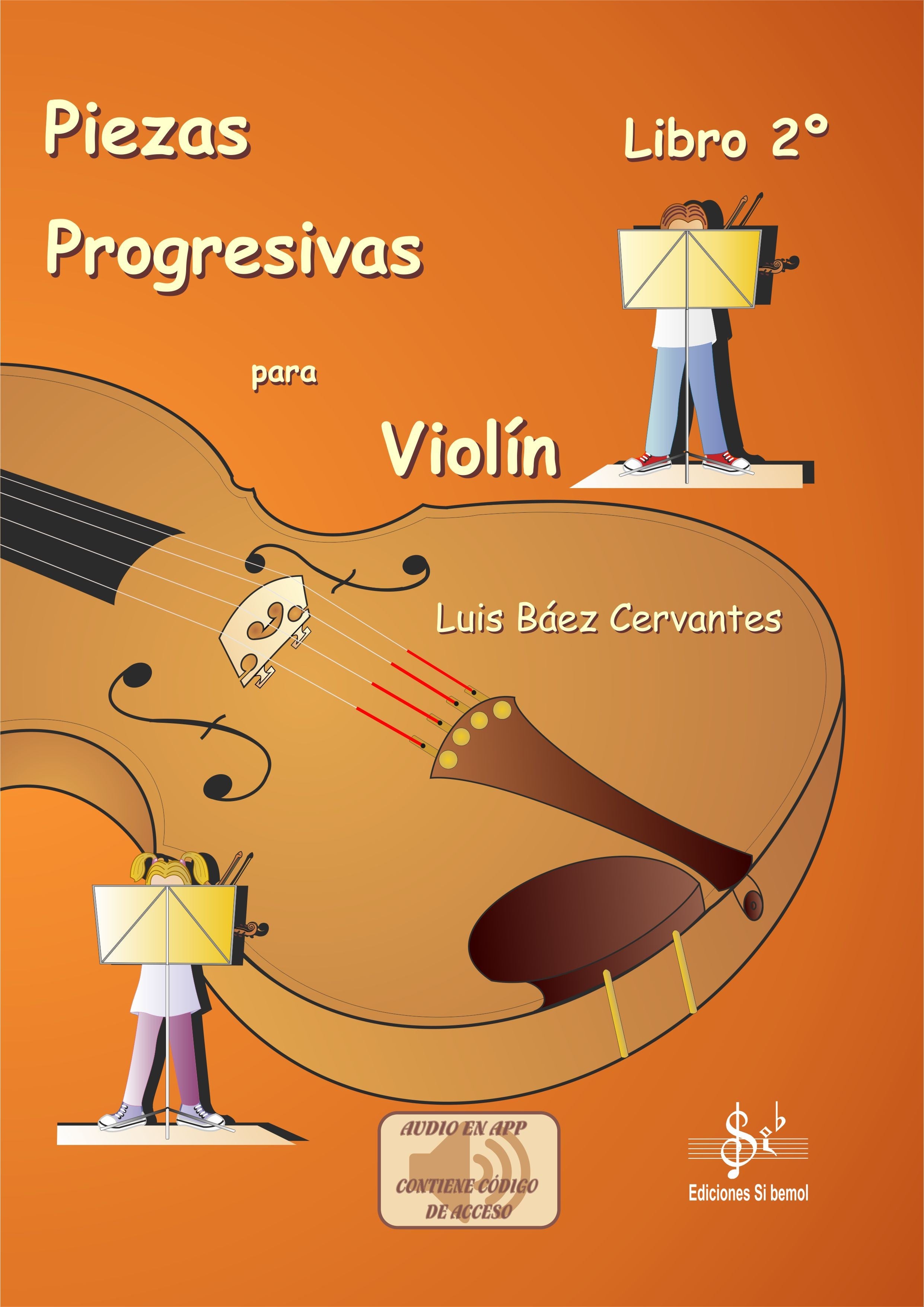 Piezas Progresivas para Violin Libro 2 / Audio Online. Baez Cervantes, L.