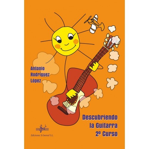 Descubriendo la Guitarra 2 Curso. Rodriguez Lopez, A.