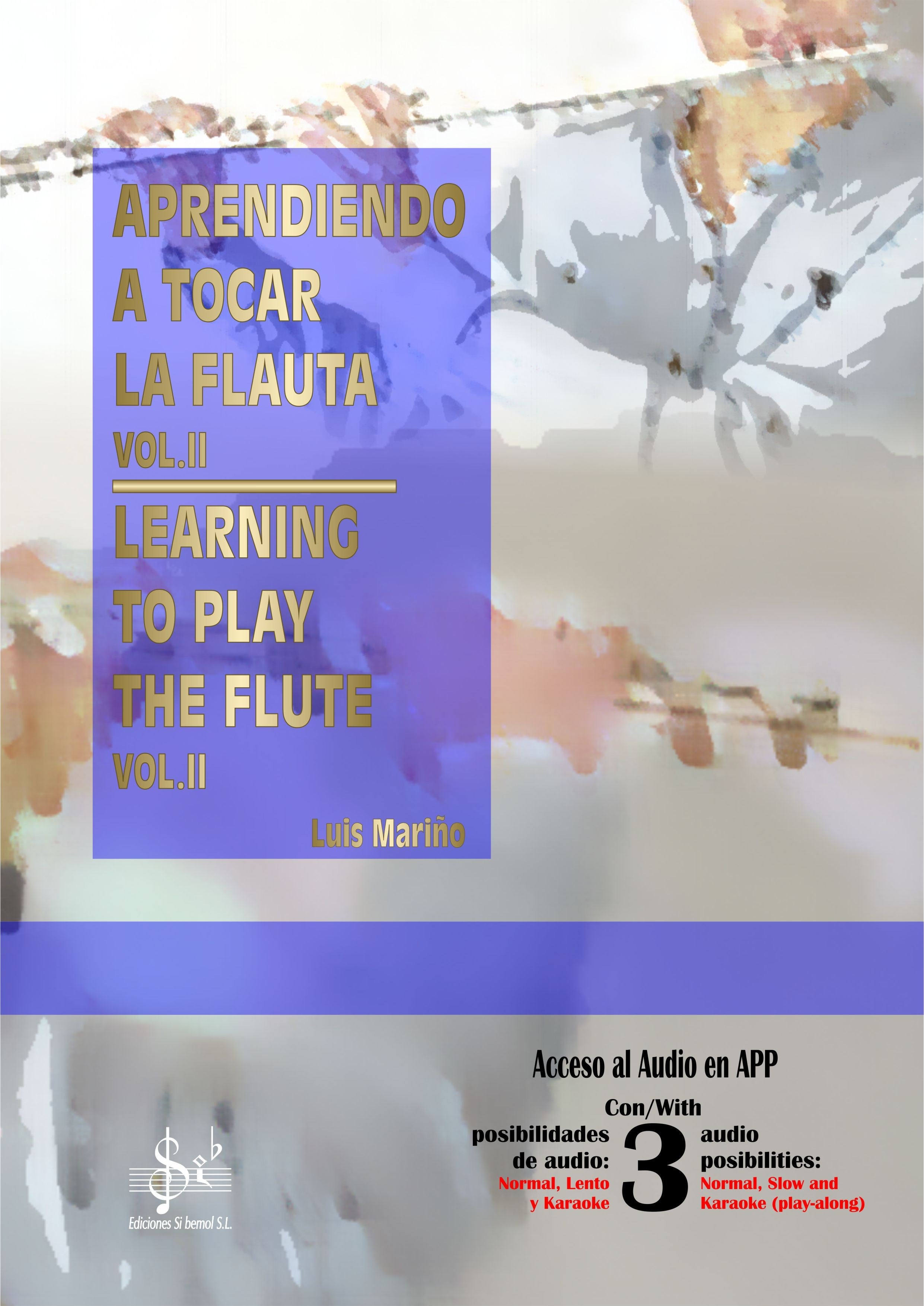Aprendiendo a Tocar la Flauta 2 Learning to Play the Flute Vol. II. Marino, L.