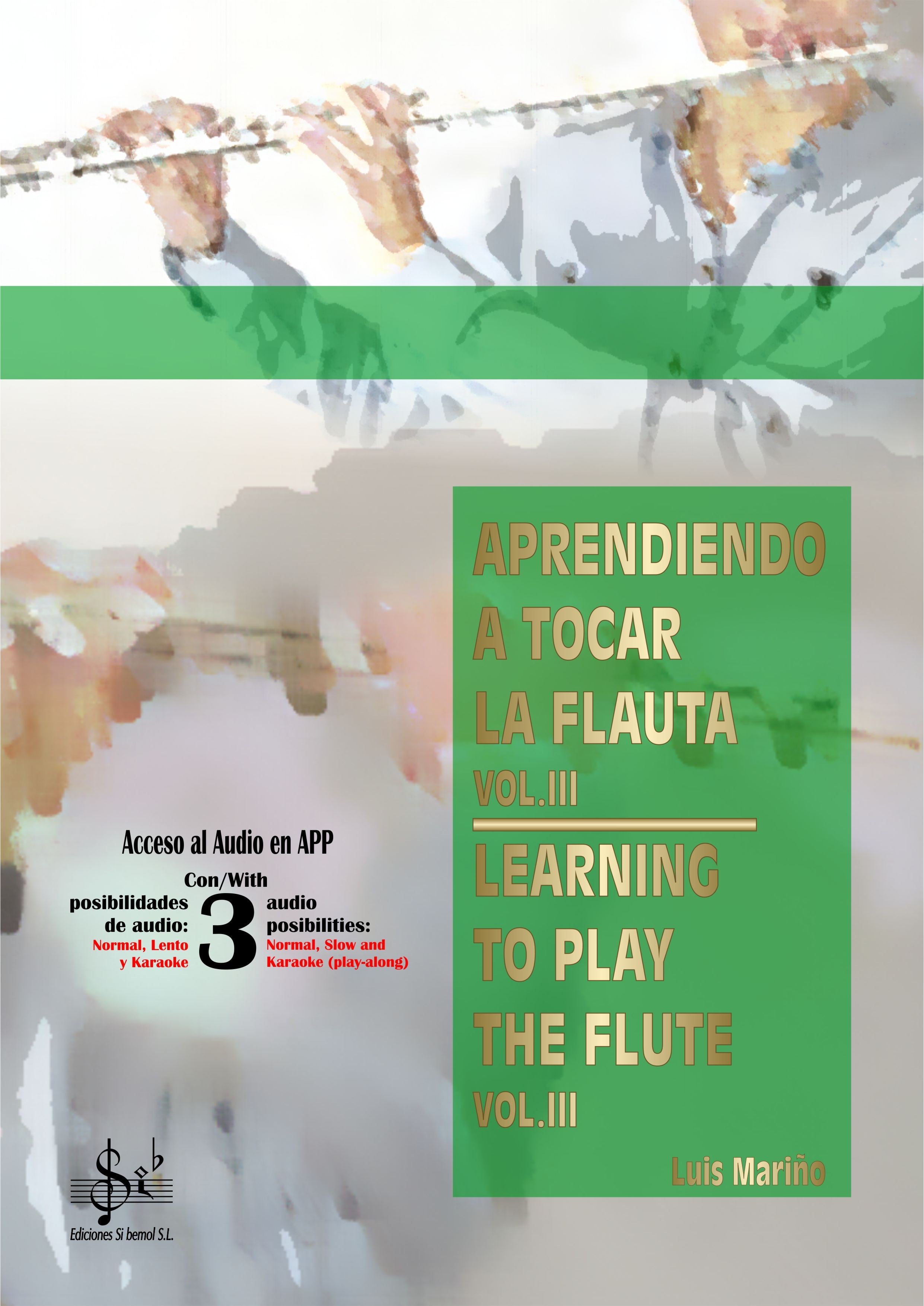 Aprendiendo a Tocar la Flauta 3 Learning to Play The Flute 3. Marino, L.