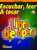 Escuchar, Leer, Tocar Flauta Travesera - Libro de Opera Audio Online - De Haske