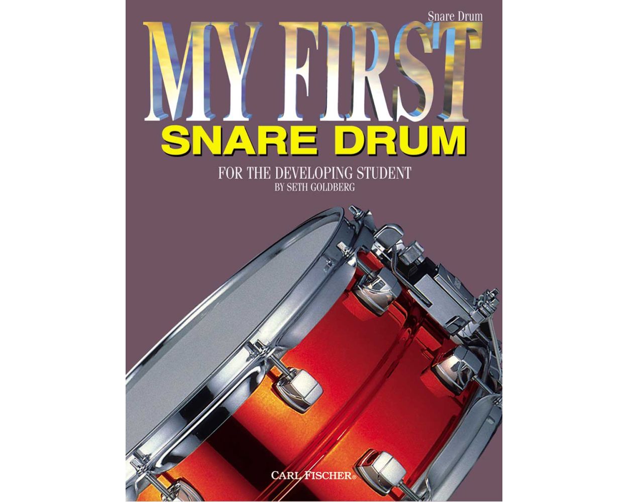 My First Snare Drum. Goldberg, Seth