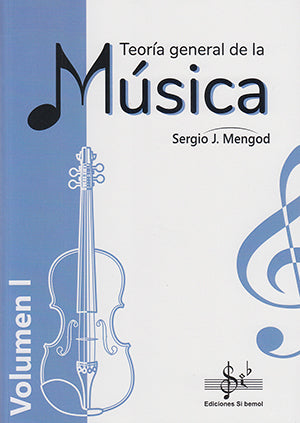General Theory of Music Vol.1. Mengod, S.