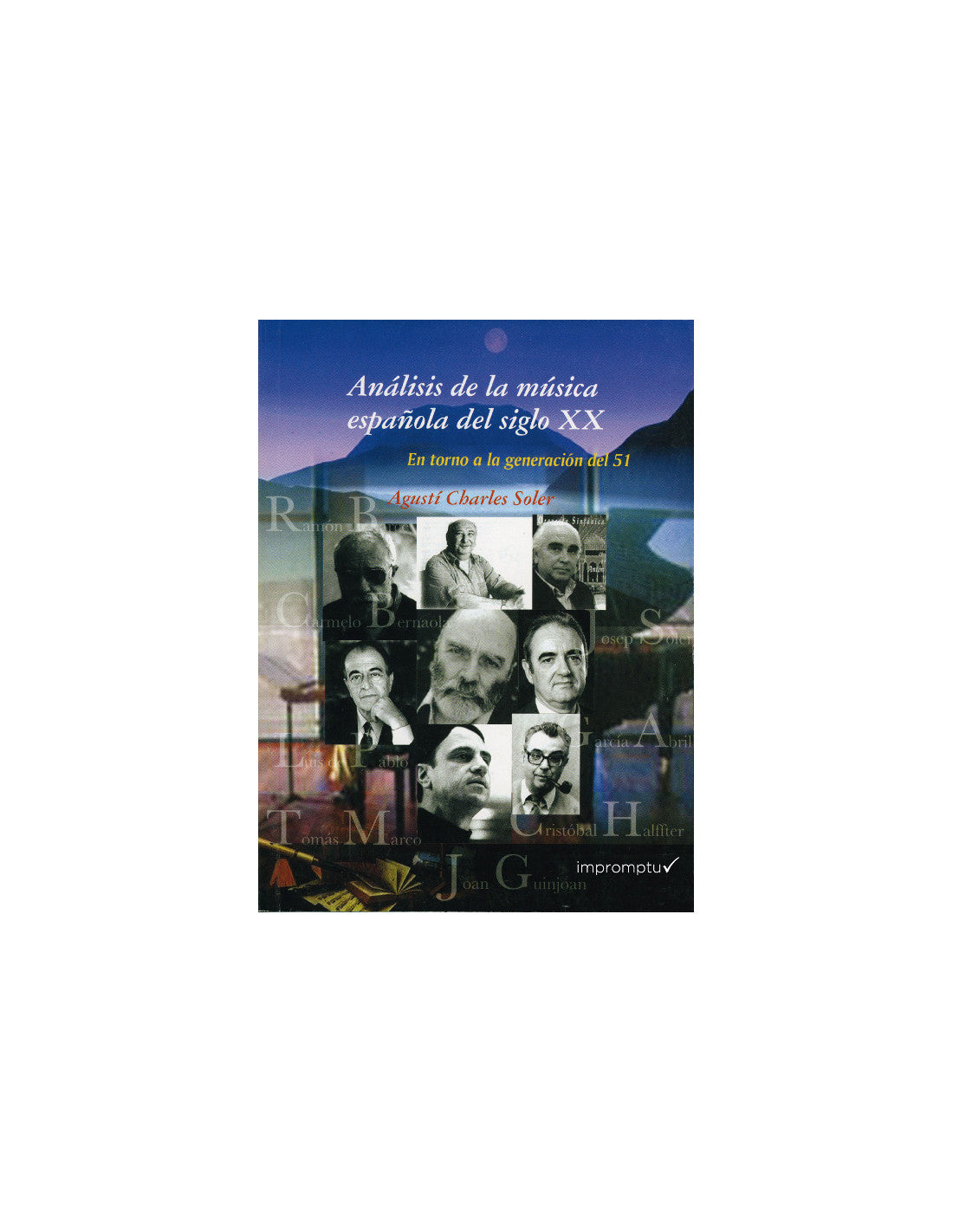Analisis de la Musica Espanola del Siglo XX - Agustin Charles
