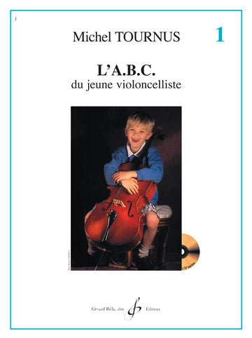 L'ABC du Jeune Violoncelliste Vol. 1 + CD. Tournus, M.