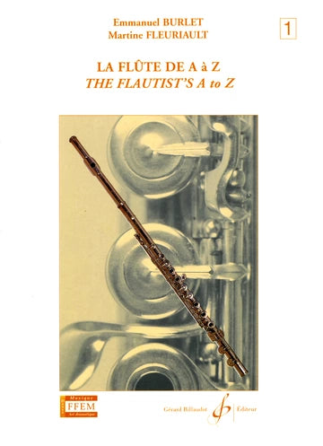 Le Flute de A a Z Vol. 1. Burlet, E. / Fleurialt, M.