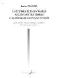 15 Etudes Elementaires Ascendantes Libres. Picavais, L.