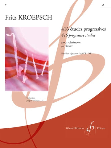 416 Etudes Progressives Vol. 2: 183 Exercises para Clarinete. Kroepsch, F.