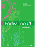Fortissimo fff Entonacion 2 - Ferrer Ferran, Valldecabres, Guasp