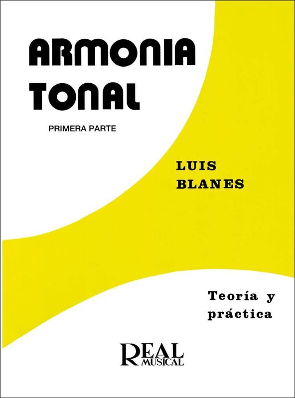 Armonía Tonal Vol. 1 Teoría y Práctica