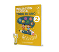 Iniciacion Musical Todo en Uno 2. Perandones, M.A.