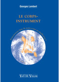 Le Corps Instrument. Lambert, G.