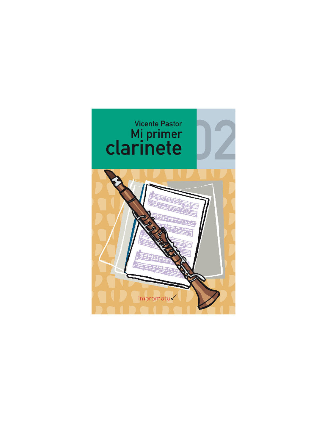 Mi Primer Clarinete Vol.2 - Pastor Garcia, Vicente