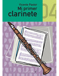 Mi Primer Clarinete Vol.4 - Pastor Garcia, Vicente