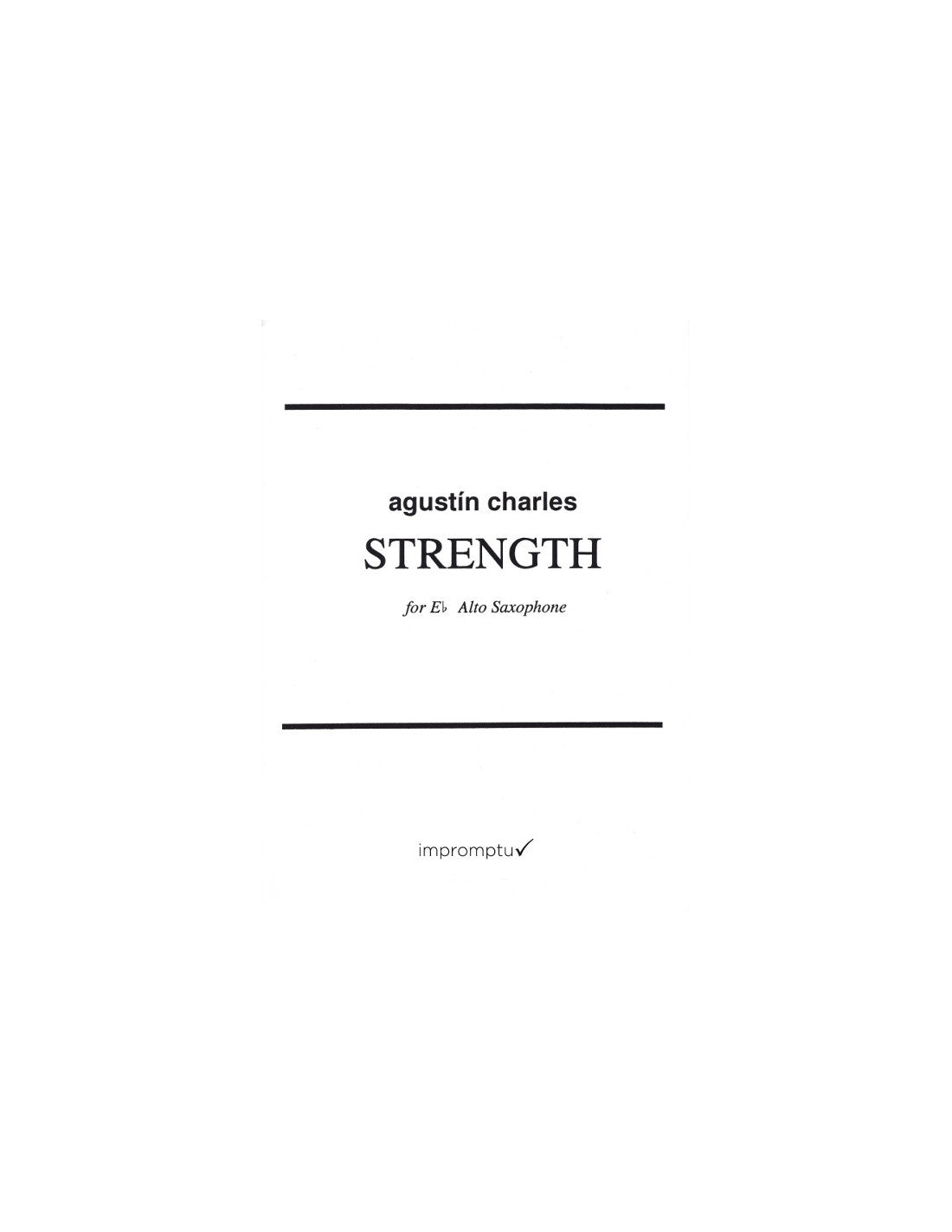 Strenght - Agustin Charles - Saxofon Solo