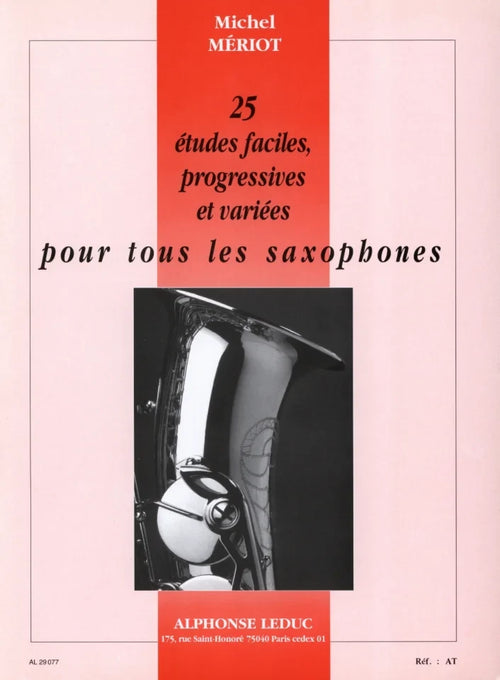 25 Etudes Faciles, Progressives et Variées para Saxofón. Mériot, M.