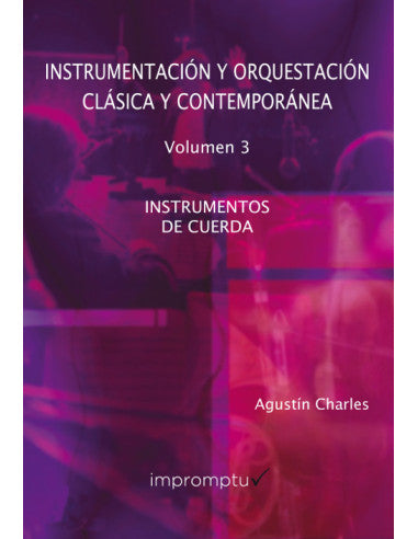 Tratado de Instrumentacion Vol.3 Cuerda - Agustin Charles