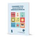 Cuaderno para Vacaciones de Lenguaje Musical 1. Perandones, M.A.