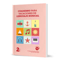 Cuaderno para Vacaciones de Lenguaje Musical 2. Perandones, M.A.